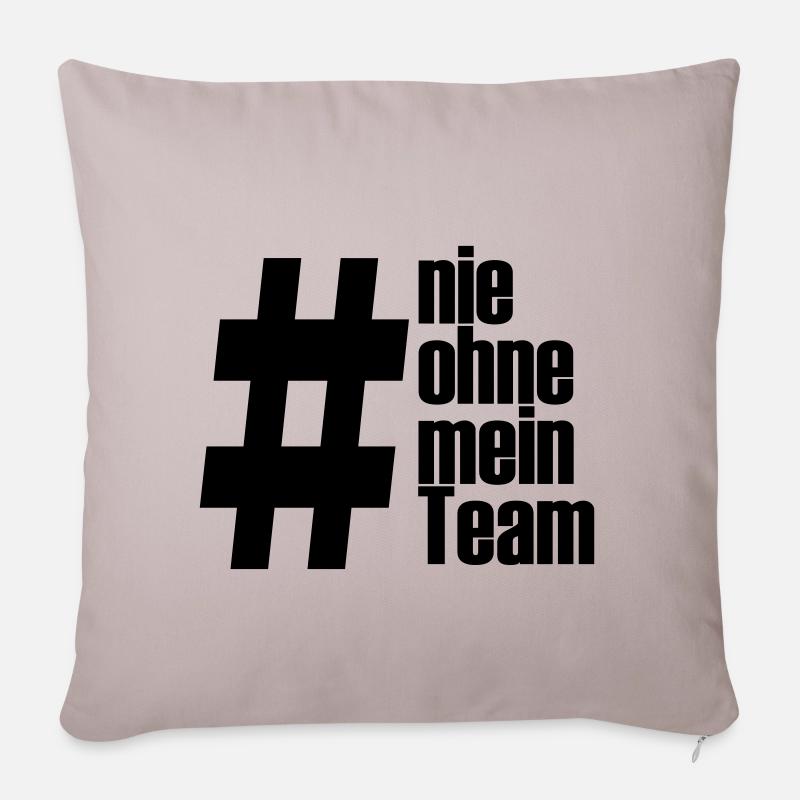 ohne mein team - Sofakissenbezug 45 x 45 cm - helles Taupe