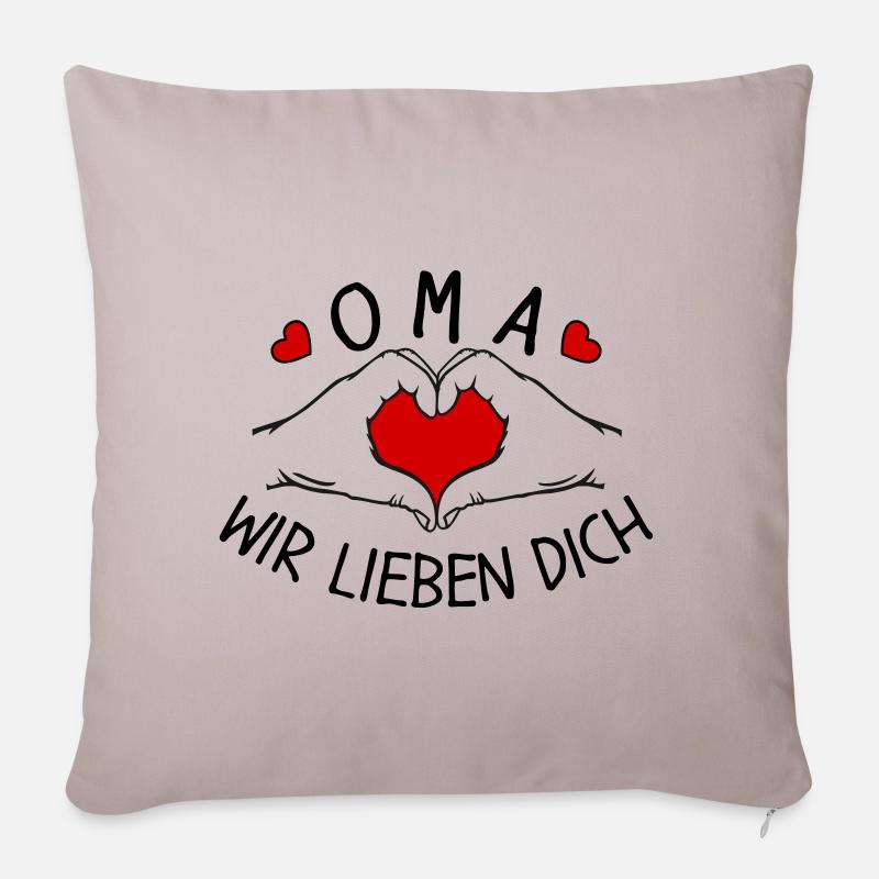 Oma wir lieben Dich - Sofakissenbezug 45 x 45 cm - helles Taupe
