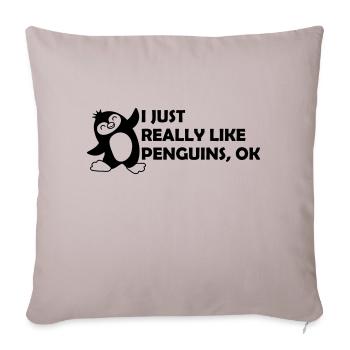 I just like penguins - Sofa pillowcase 17,3'' x 17,3'' (45 x 45 cm) - light taupe - Front
