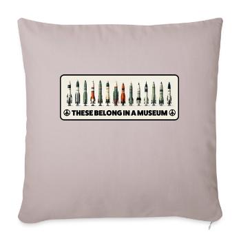 Missiles nucléaires - Ceux-ci ont leur place dans un musée. - Housse de coussin décorative 45 x 45 cm - taupe clair - Devant