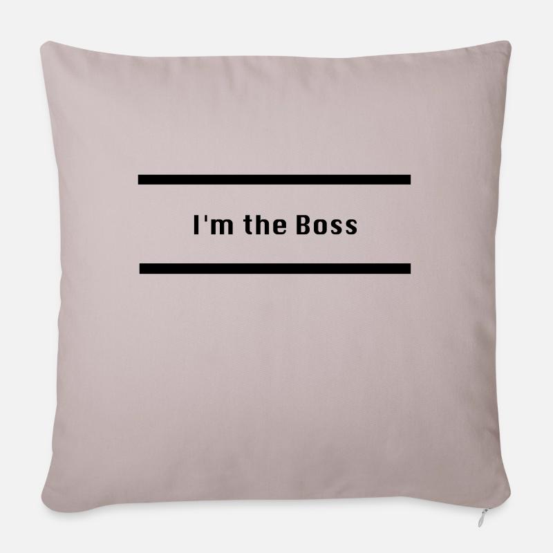 Ich bin der Boss - Sofakissenbezug 45 x 45 cm - helles Taupe