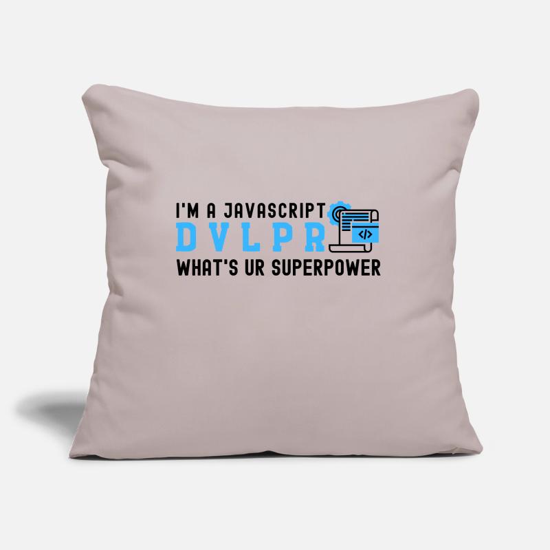 I'm a Javascript Developer what's your Superpower Sofa pillowcase 17,3'' x 17,3'' (45 x 45 cm)