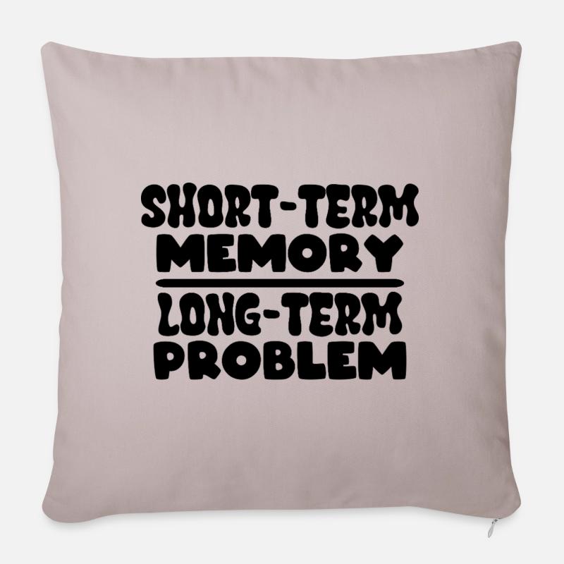 Short-term Memory long-term Problem - Sofa pillowcase 17,3'' x 17,3'' (45 x 45 cm) - light taupe