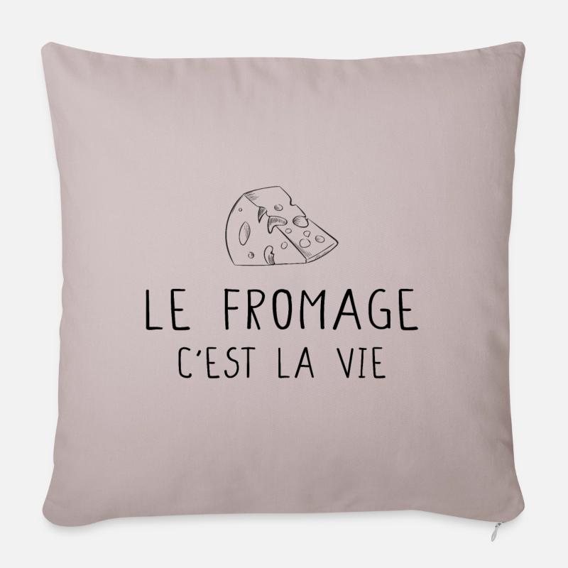 Le fromage c'est la vie cadeau drôle - Housse de coussin décorative 45 x 45 cm - taupe clair