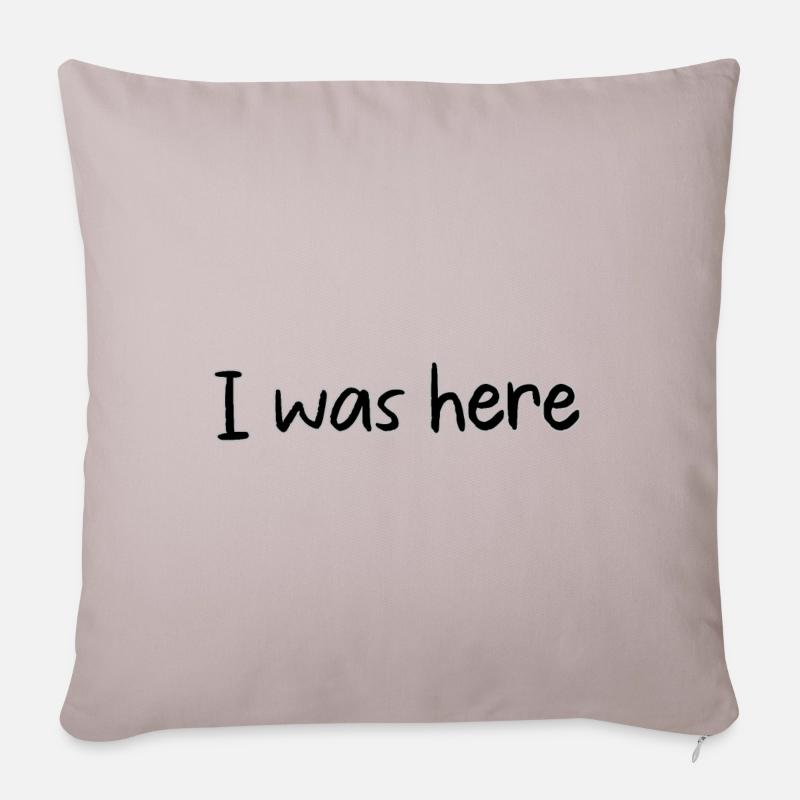 I was here - Sofakissenbezug 45 x 45 cm - helles Taupe