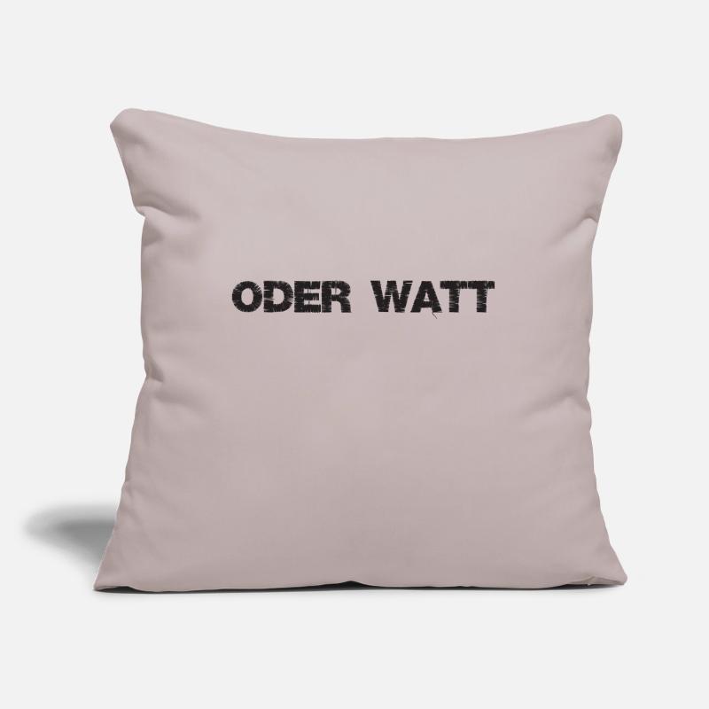 "Oder Watt" Der berühmteste Spruch aus dem Ruhrpot Sofakissenbezug 45 x 45 cm