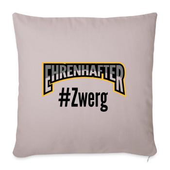 Ehrenhafter #Zwerg - Sofakissenbezug 45 x 45 cm - helles Taupe - Vorne