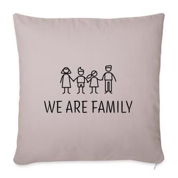 We are family dad mom boy girl - Sofa pillowcase 17,3'' x 17,3'' (45 x 45 cm) - light taupe - Front