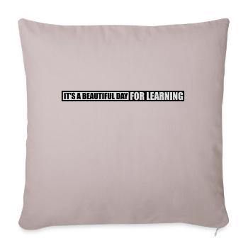 belle journée pour apprendre - Housse de coussin décorative 45 x 45 cm - taupe clair - Devant