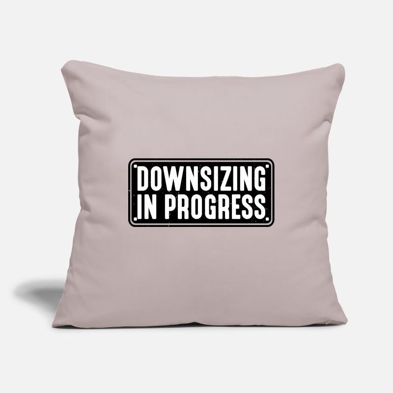 Downsizing In Progress 18 Sofa pillowcase 17,3'' x 17,3'' (45 x 45 cm)
