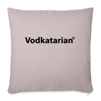 Vodkatarian - All about the Vodka Train #Vodka - Sofa pillowcase 17,3'' x 17,3'' (45 x 45 cm) - light taupe - Front