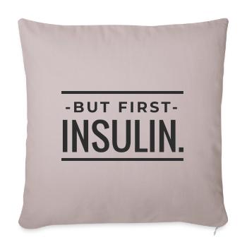 Diabetes Insulin Saying Funny Funny Gift Idea - Sofa pillowcase 17,3'' x 17,3'' (45 x 45 cm) - light taupe - Front