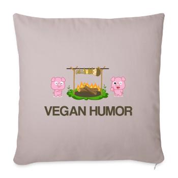 Vegan Humor Shirt · Funny pictures · Gift - Sofa pillowcase 17,3'' x 17,3'' (45 x 45 cm) - light taupe - Front