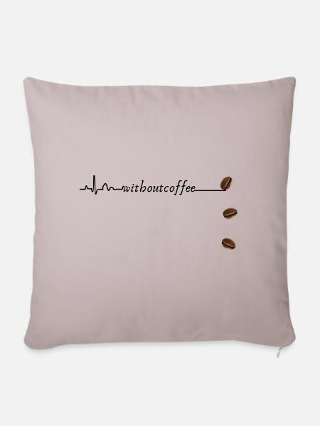 Without Coffee - Sofakissenbezug 45 x 45 cm - helles Taupe