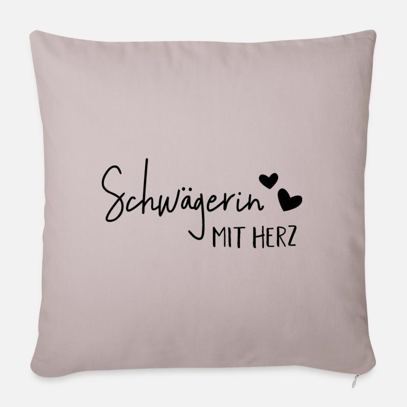 Schwägerin mit Herz - Sofakissenbezug 45 x 45 cm - helles Taupe