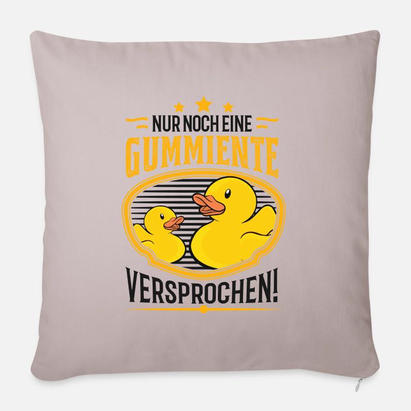 Nur noch eine Gummiente versprochen Badeente - Sofakissenbezug 45 x 45 cm - helles Taupe