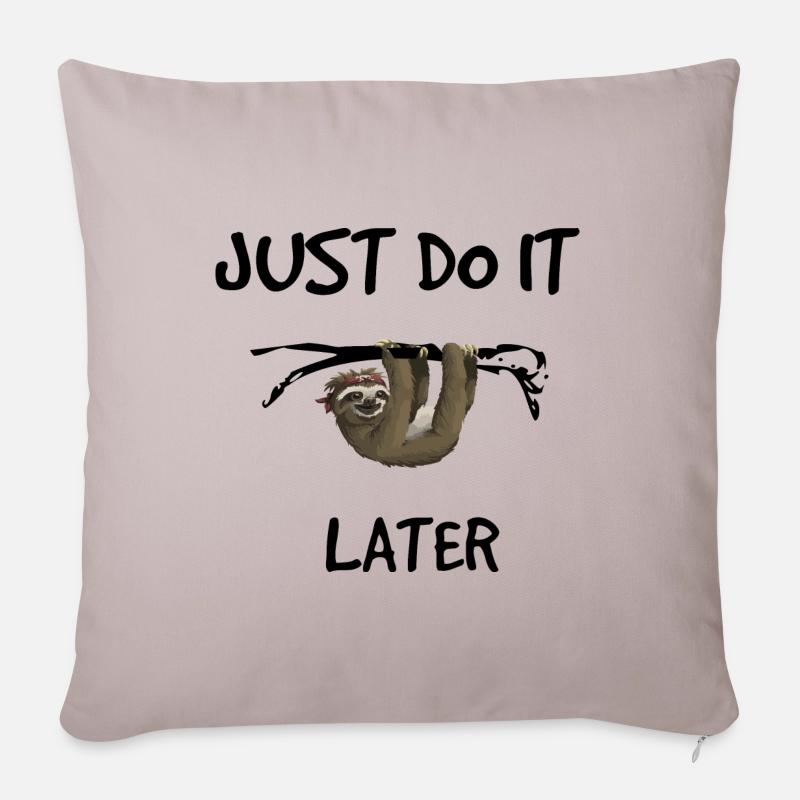 Just do it later - Faultier - Sofakissenbezug 45 x 45 cm - helles Taupe
