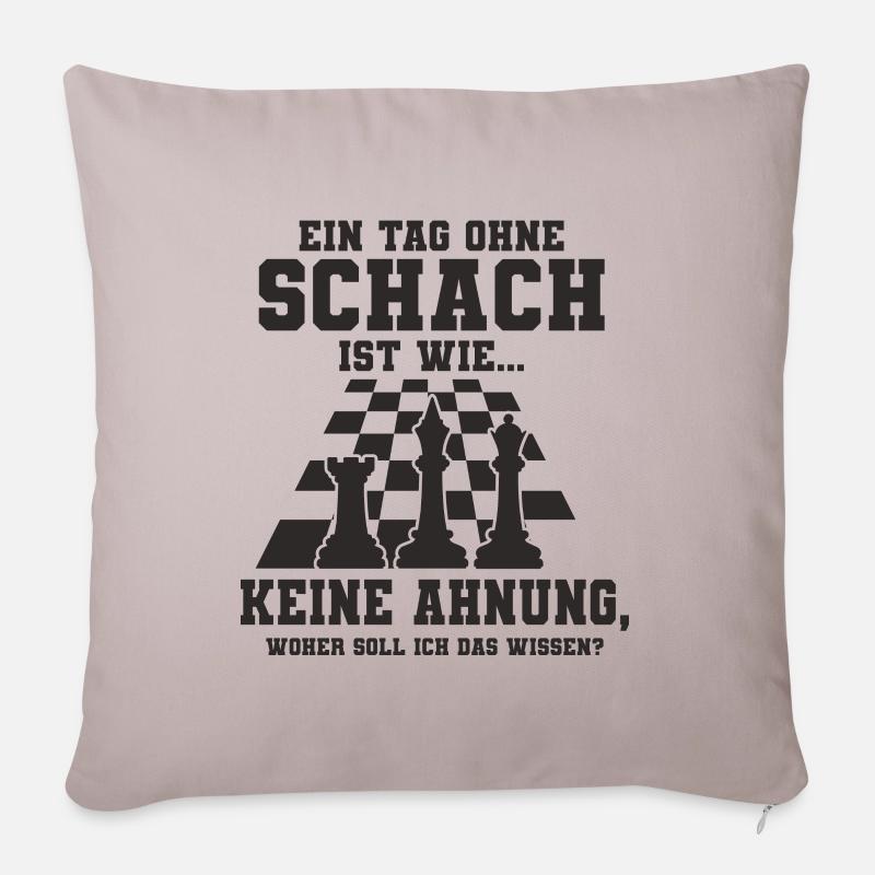 Schachspieler Spruch - Sofakissenbezug 45 x 45 cm - helles Taupe