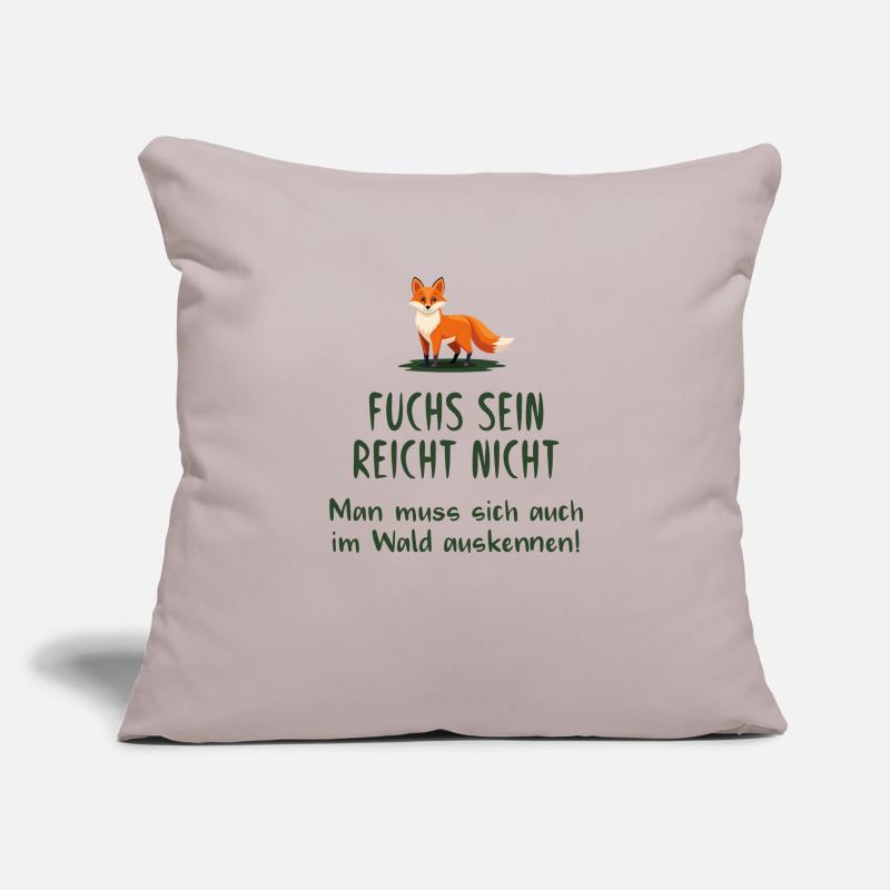 Fuchs sein reicht nicht Sofakissenbezug 45 x 45 cm