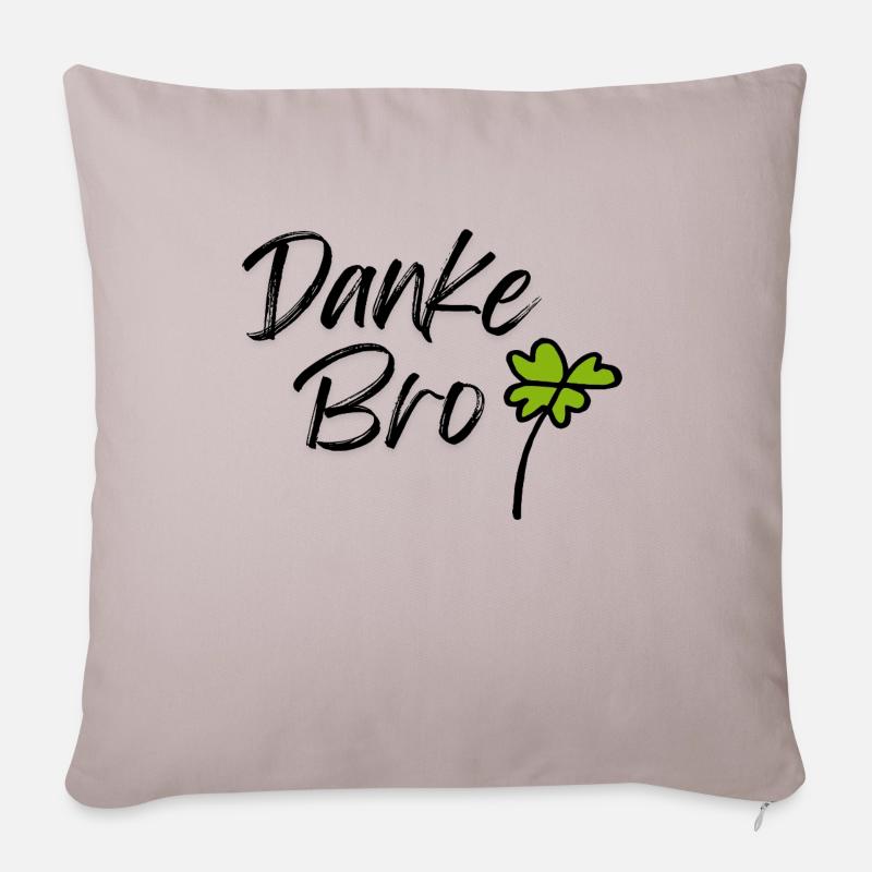 Danke Bro - Sofakissenbezug 45 x 45 cm - helles Taupe