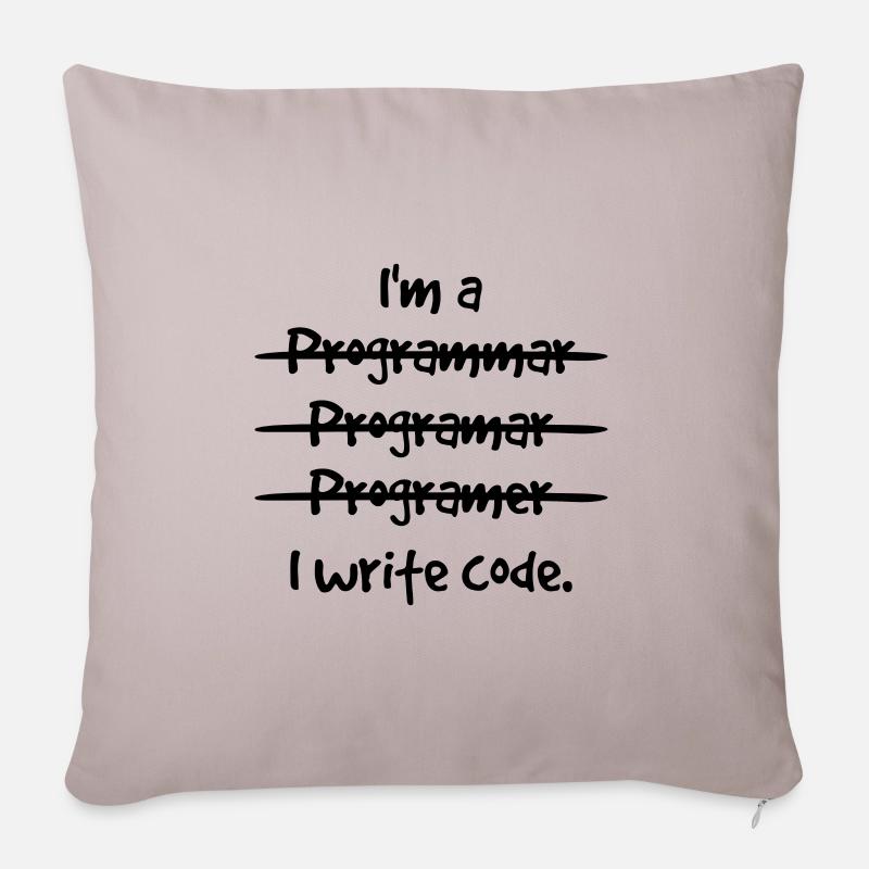 I'm A Programmer I Write Code Computer Scientist A - Sofakissenbezug 45 x 45 cm - helles Taupe