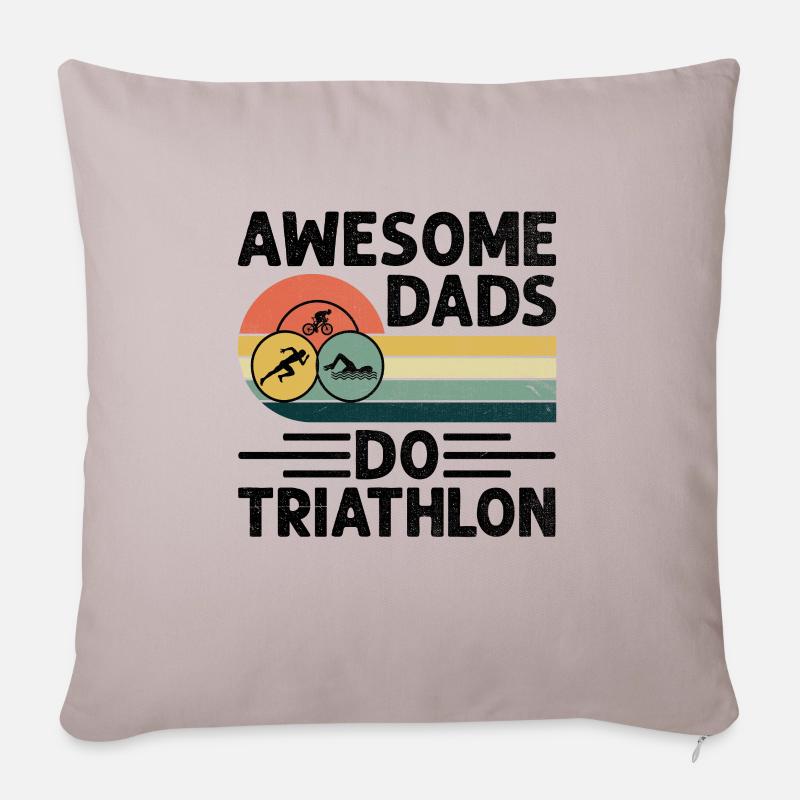 Awesome Dads Do Triathlon Swim Bike Run Triathlet - Sofakissenbezug 45 x 45 cm - helles Taupe