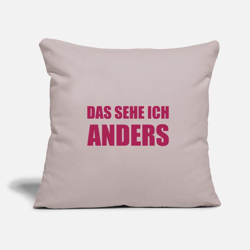 Design "DAS SEHE ICH .. ANDERS" - zweizeilig Sofakissenbezug 45 x 45 cm