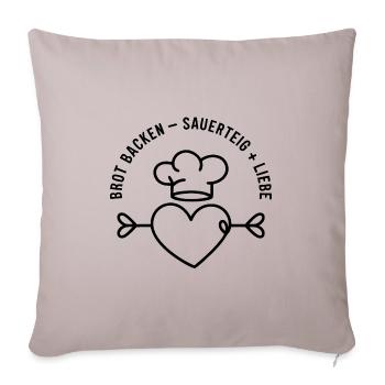Brot Backen mit Sauerteig und Liebe - Sofakissenbezug 45 x 45 cm - helles Taupe - Vorne