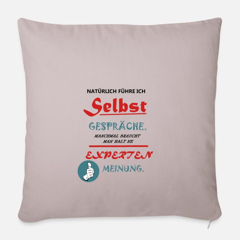 Lustiger Spruch: Selbstgespräche Expertenmeinung - Sofakissenbezug 45 x 45 cm - helles Taupe