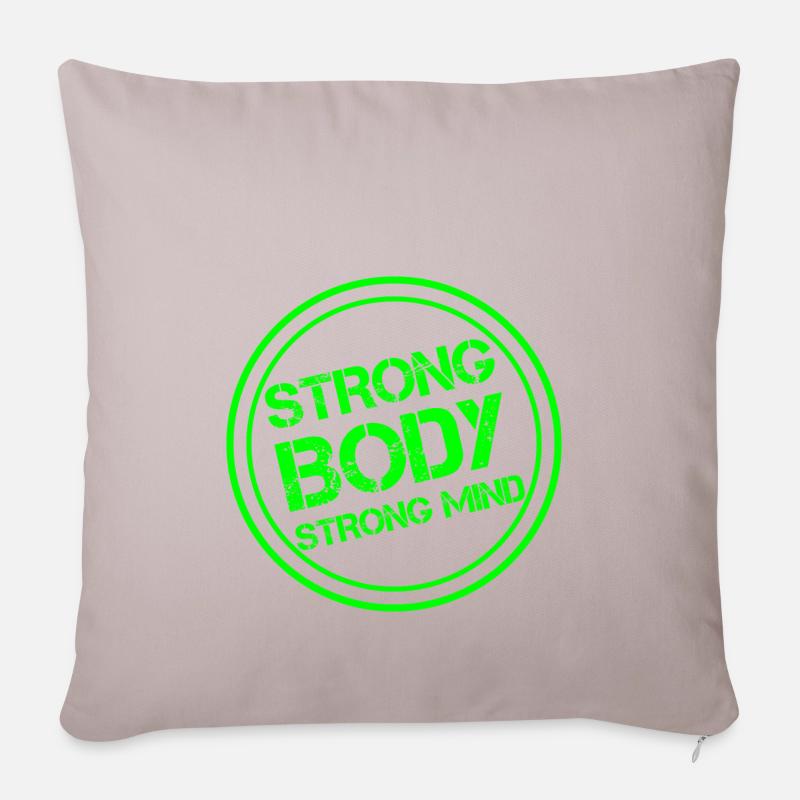Strong body - strong mind - Sofakissenbezug 45 x 45 cm - helles Taupe