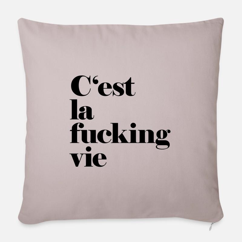 C'est la fucking vie - wie das Leben so spielt - Sofakissenbezug 45 x 45 cm - helles Taupe