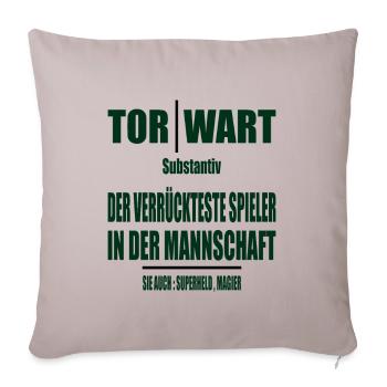 Torwart Fußball Handball geschenkidee - Sofakissenbezug 45 x 45 cm - helles Taupe - Vorne
