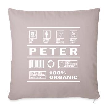 Peter Name lustig Sarkasmus Humor Männername - Sofakissenbezug 45 x 45 cm - helles Taupe - Vorne