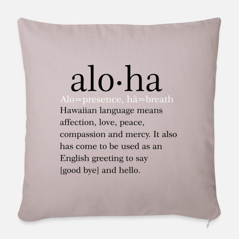 Citation d’Aloha - Housse de coussin décorative 45 x 45 cm - taupe clair
