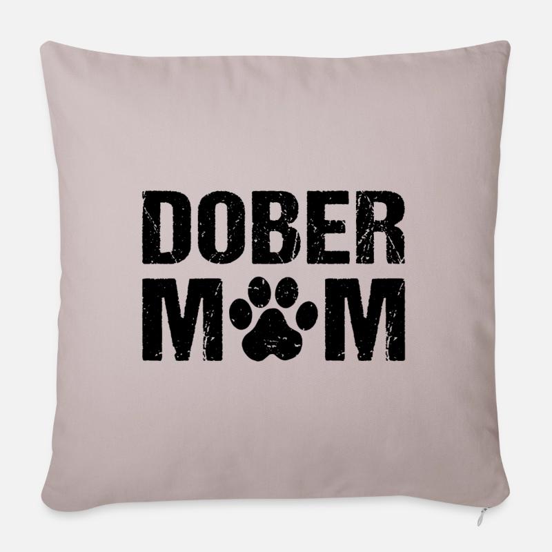 Dober Mom Dobermann Hunde - Sofakissenbezug 45 x 45 cm - helles Taupe
