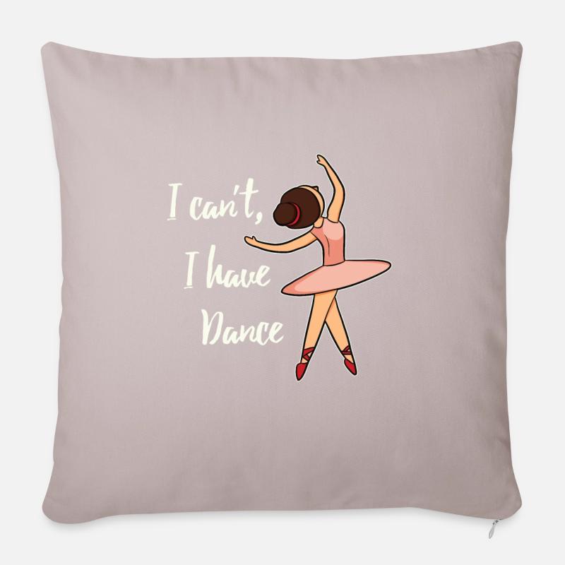Je ne peux pas danser Ballet Dance Gift Dance - Housse de coussin décorative 45 x 45 cm - taupe clair