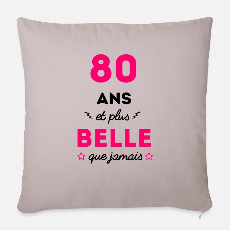 80 ans et plus belle que jamais anniversaire - Housse de coussin décorative 45 x 45 cm - taupe clair