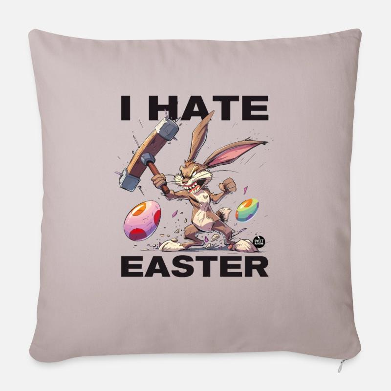 Ich HASSE Ostern! - Sofakissenbezug 45 x 45 cm - helles Taupe