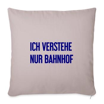 I only understand train station - Sofa pillowcase 17,3'' x 17,3'' (45 x 45 cm) - light taupe - Front