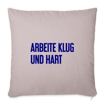 Work Smart And Hard – Success Motto For Doers - Sofa pillowcase 17,3'' x 17,3'' (45 x 45 cm) - light taupe - Front