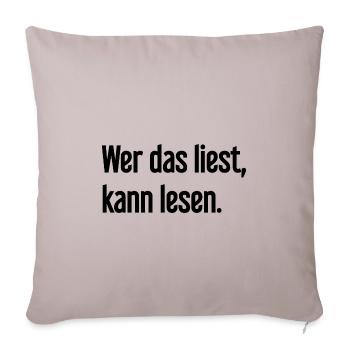 If you read this, you can read. - Sofa pillowcase 17,3'' x 17,3'' (45 x 45 cm) - light taupe - Front