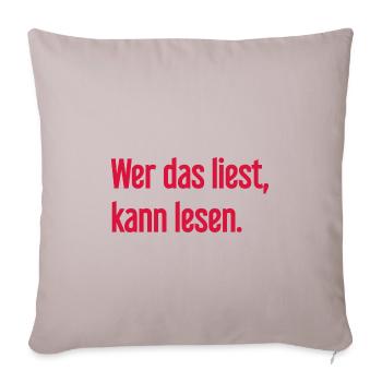 If you read this, you can read. - Sofa pillowcase 17,3'' x 17,3'' (45 x 45 cm) - light taupe - Front
