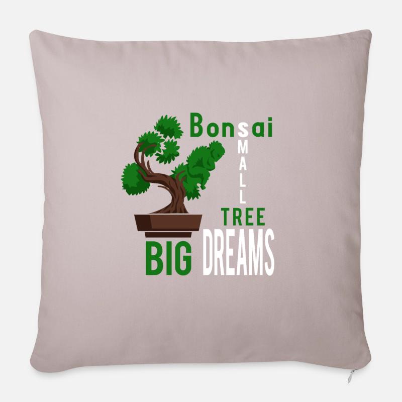 Small Tree Big Dreams-Bonsai Gärtner Geschenk - Sofakissenbezug 45 x 45 cm - helles Taupe