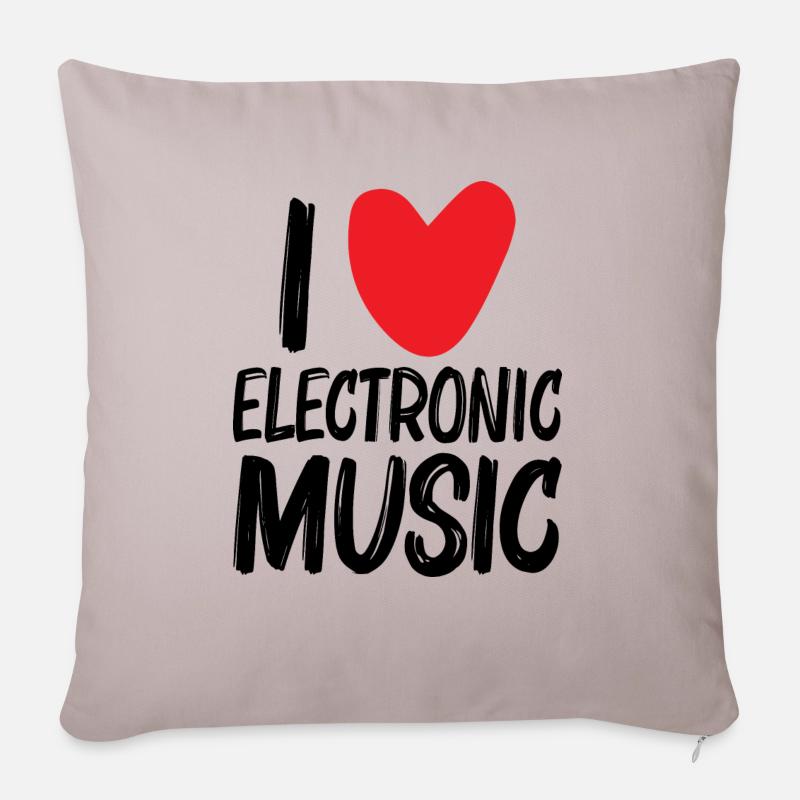 I Love Electronic Music - Sofakissenbezug 45 x 45 cm - helles Taupe