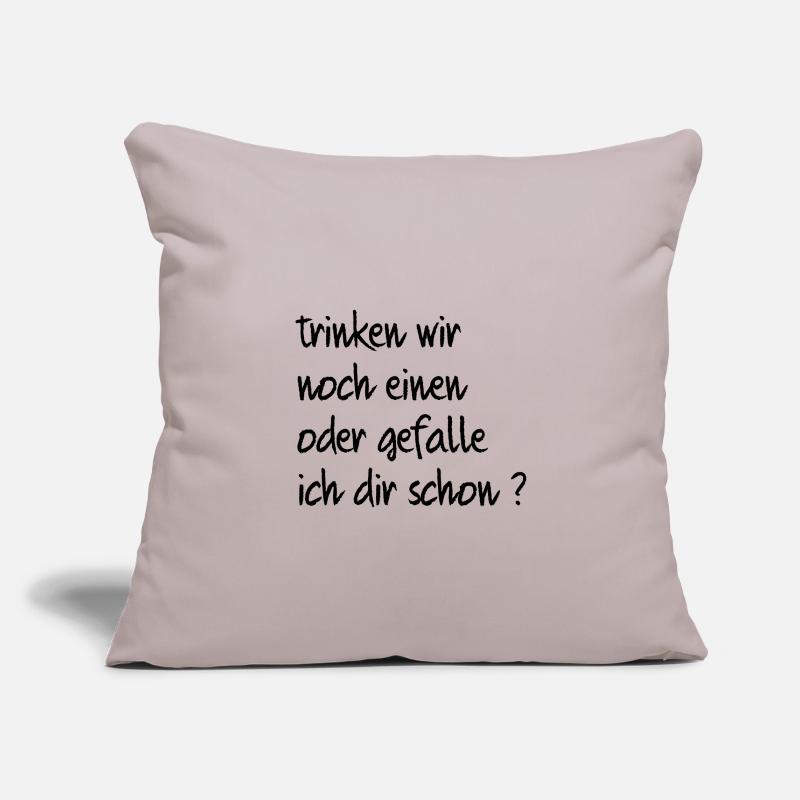 trinken wir noch einen oder gefalle ich dir schon? Sofakissenbezug 45 x 45 cm