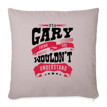 gary name thing you wouldnt understand - Sofa pillowcase 17,3'' x 17,3'' (45 x 45 cm) - light taupe - Front