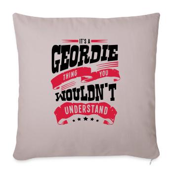 its a geordie thing you wouldnt understa - Sofa pillowcase 17,3'' x 17,3'' (45 x 45 cm) - light taupe - Front