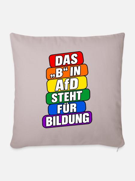 Das B in AfD steht für Bildung – Satire - Sofakissenbezug 45 x 45 cm - helles Taupe