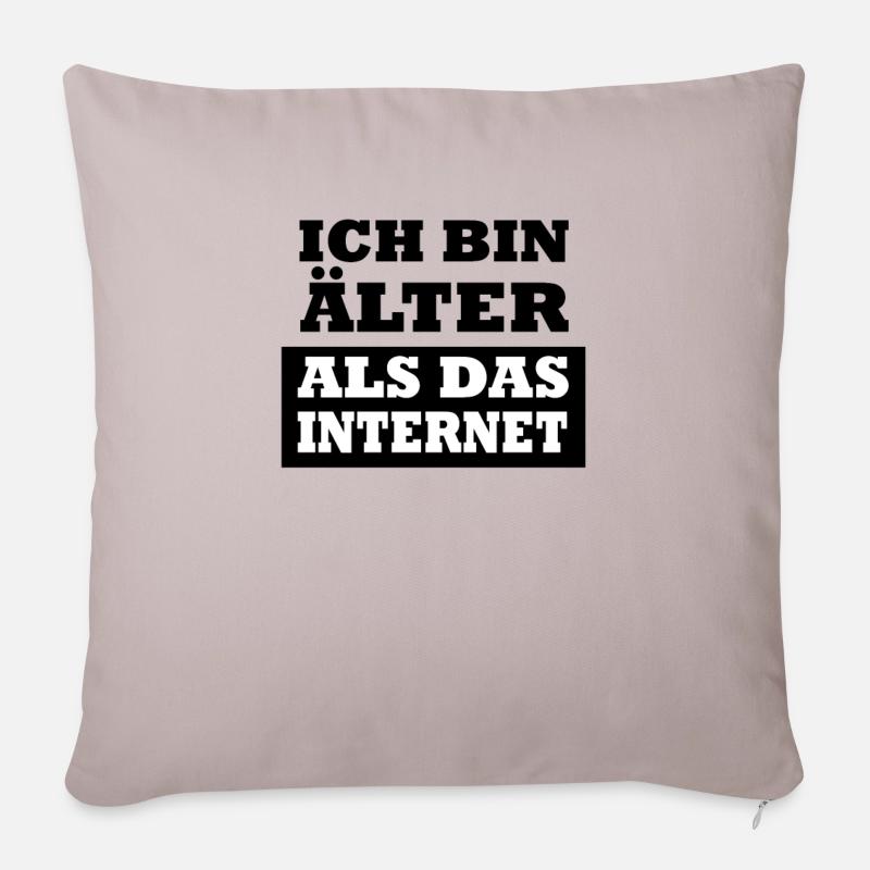 Ich bin Älter als das Internet - Sofakissenbezug 45 x 45 cm - helles Taupe