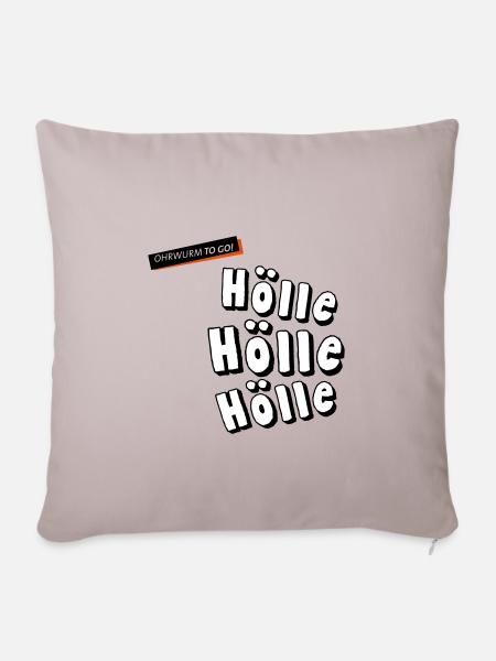 Ohrwurm to go - Hölle Hölle Hölle - Sofakissenbezug 45 x 45 cm - helles Taupe